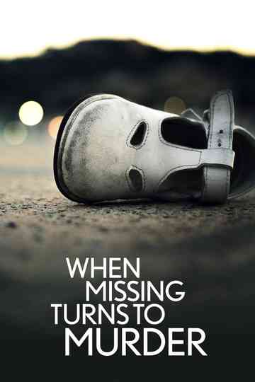 When Missing Turns to Murder Poster