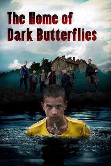 The Home of Dark Butterflies Poster
