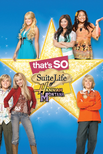 That's So Suite Life of Hannah Montana