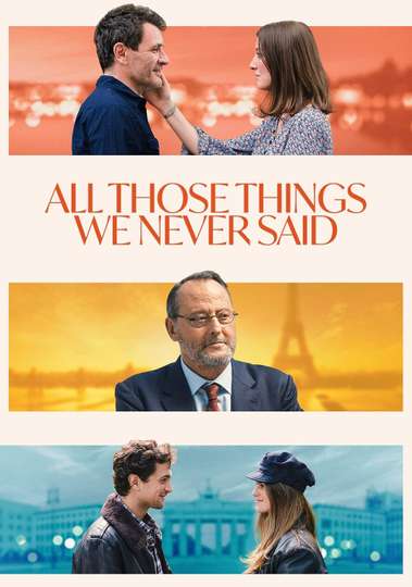 All Those Things We Never Said Poster