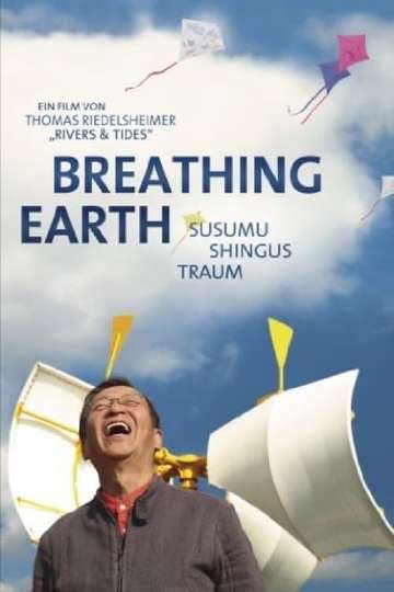 Breathing Earth  Susumu Shingus Dream Poster