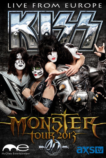 The Kiss Monster World Tour: Live from Europe