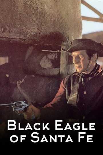 Black Eagle of Santa Fe Poster