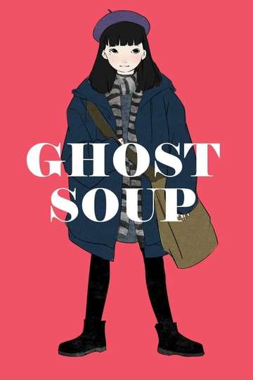 Ghost Soup Poster