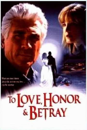 To Love Honor  Betray Poster
