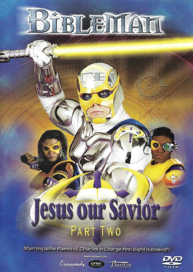 Bibleman: Jesus Our Savior Poster