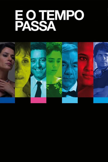 E o Tempo Passa Poster