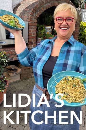 Where to Watch Lidia's Kitchen Online | Moviefone