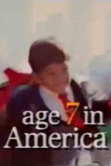 Age 7 in America