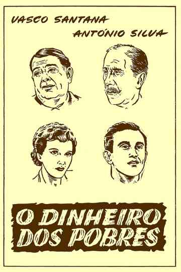 O Dinheiro dos Pobres Poster