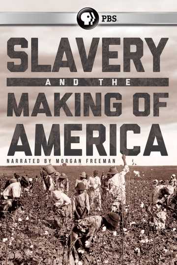 Slavery and the Making of America