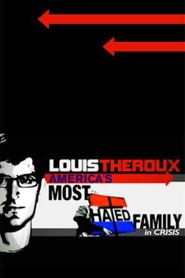 Louis Theroux: America's Most Hated Family in Crisis Poster