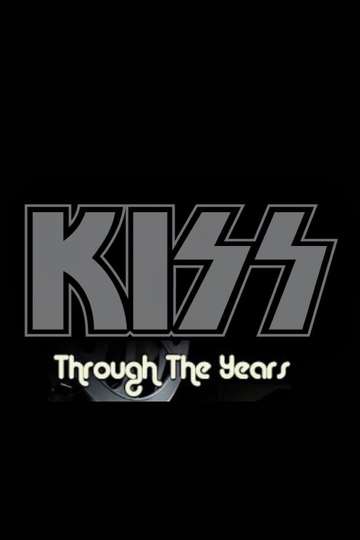 Kiss | Through the Years Poster