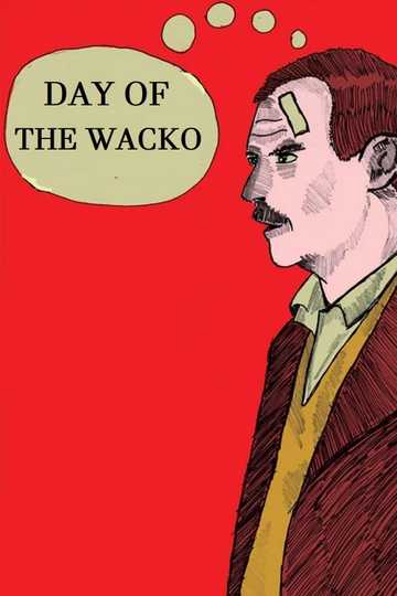 Day of the Wacko Poster