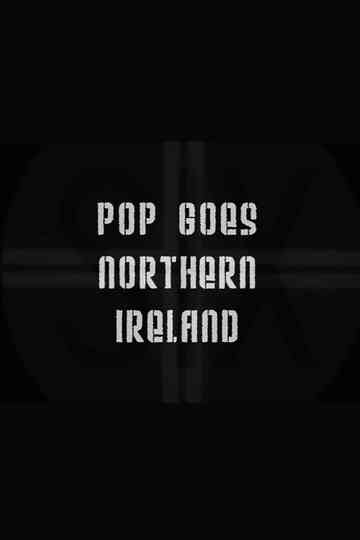Pop Goes Northern Ireland