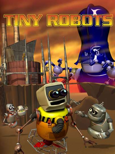 Tiny Robots Poster