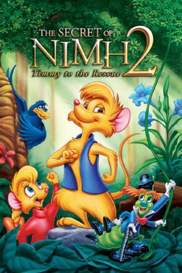 The Secret of NIMH 2: Timmy to the Rescue Poster