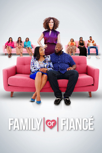 Family or Fiancé Poster