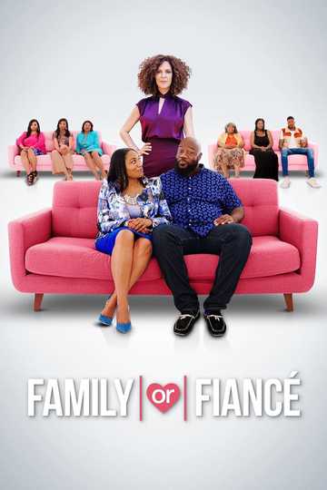 Family or Fiancé Poster