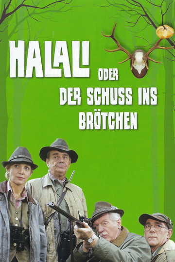 Halali oder Der Schuß ins Brötchen Poster