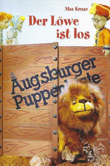 Augsburger Puppenkiste - Der Löwe ist los