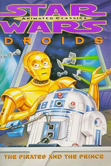 Star Wars Droids  The Pirates and the Prince Poster