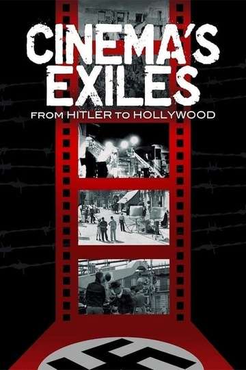 Cinemas Exiles From Hitler to Hollywood Poster