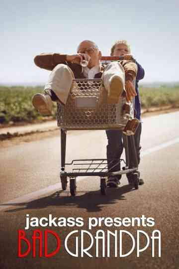 Jackass Presents: Bad Grandpa poster