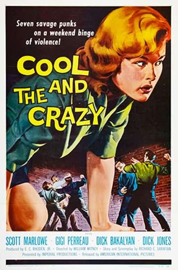 The Cool and the Crazy