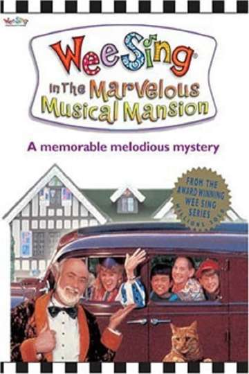 Wee Sing in the Marvelous Musical Mansion Poster