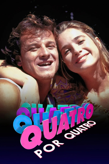 Quatro por Quatro Poster