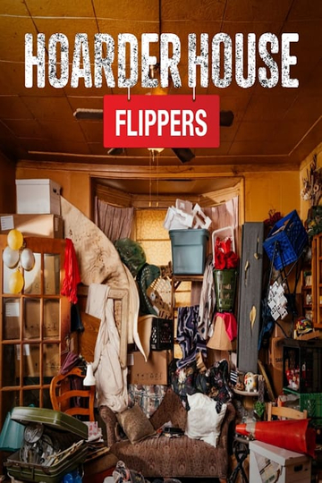 Hoarder House Flippers