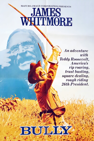 Bully An Adventure with Teddy Roosevelt