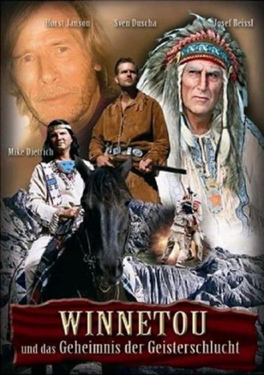 Winnetou und das Geheimnis der Geisterschlucht