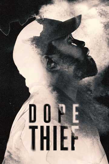 Dope Thief