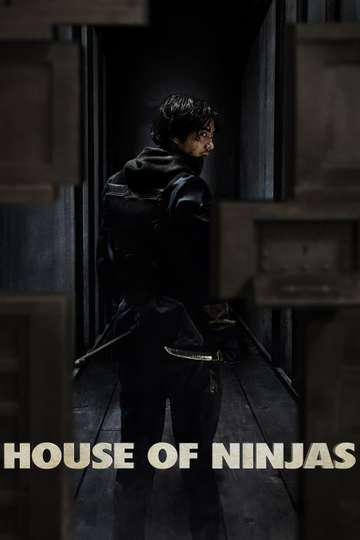 House of Ninjas Poster