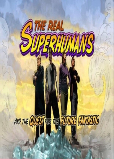 The Real Superhumans