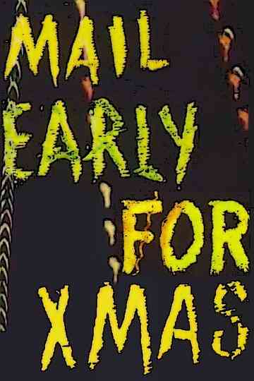 Mail Early for Christmas