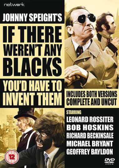 If There Werent Any Blacks Youd Have to Invent Them Poster