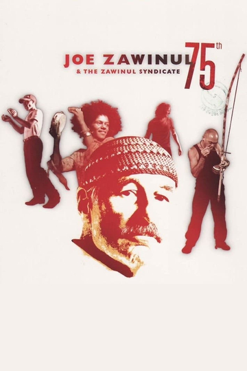 Joe Zawinul  The Zawinul Syndicate 75th