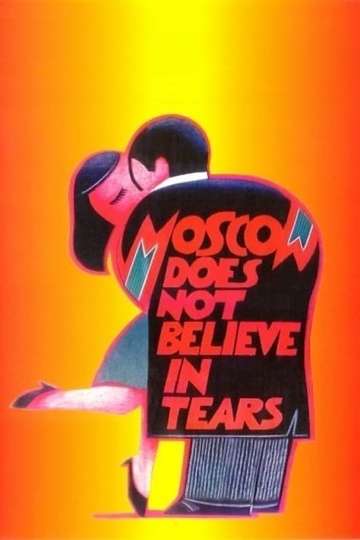 Moscow Does Not Believe in Tears Poster