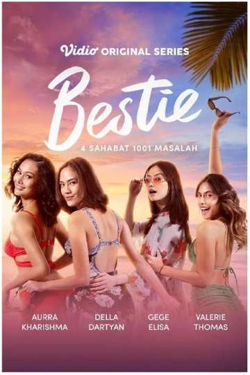 Bestie (2022 - 2024) - TV Show - Moviefone