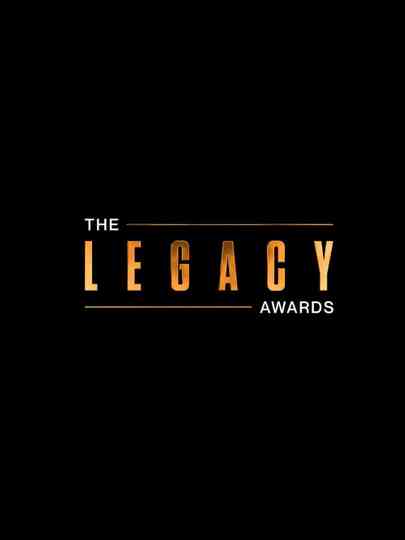 The Legacy Awards Poster