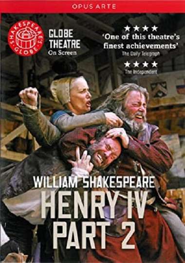 Henry IV Part 2  Live at Shakespeares Globe