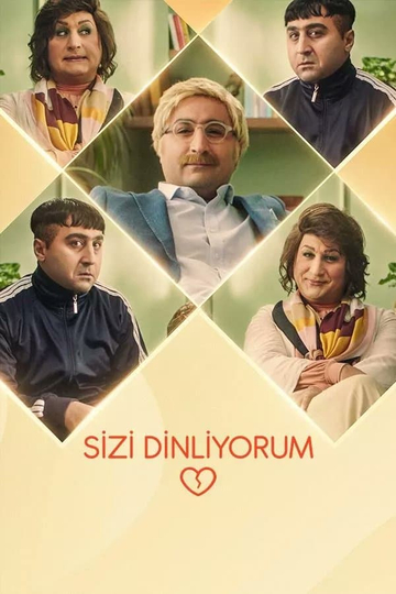 Sizi Dinliyorum Poster