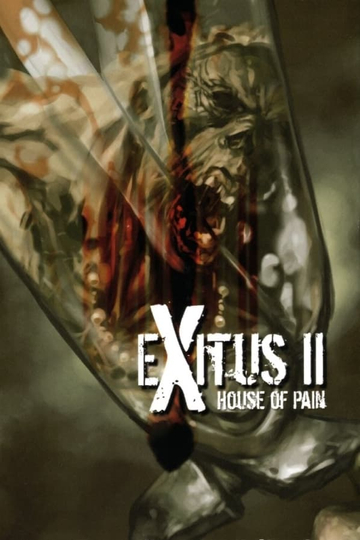 Exitus II - House of Pain