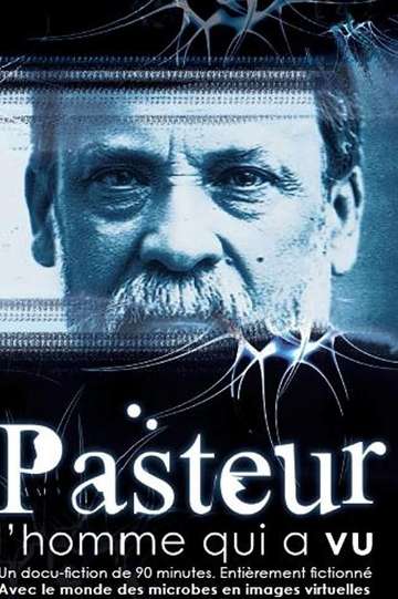 Pasteur lhomme qui a vu Poster