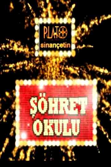 Şöhret Okulu Poster