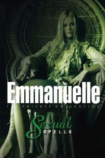 Emmanuelle - The Private Collection: Sexual Spells Poster