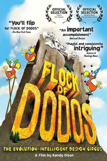 Flock of Dodos The EvolutionIntelligent Design Circus Poster